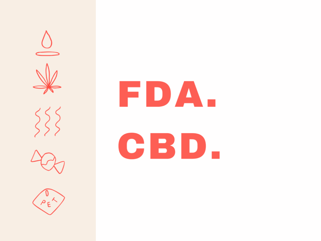 FDA. CBD.
