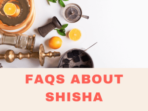 FAQs About Shisha
