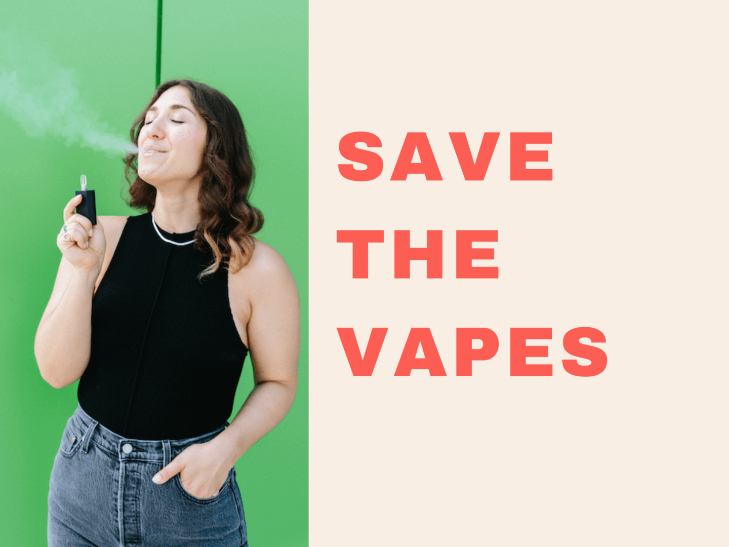 SAVE THE VAPES