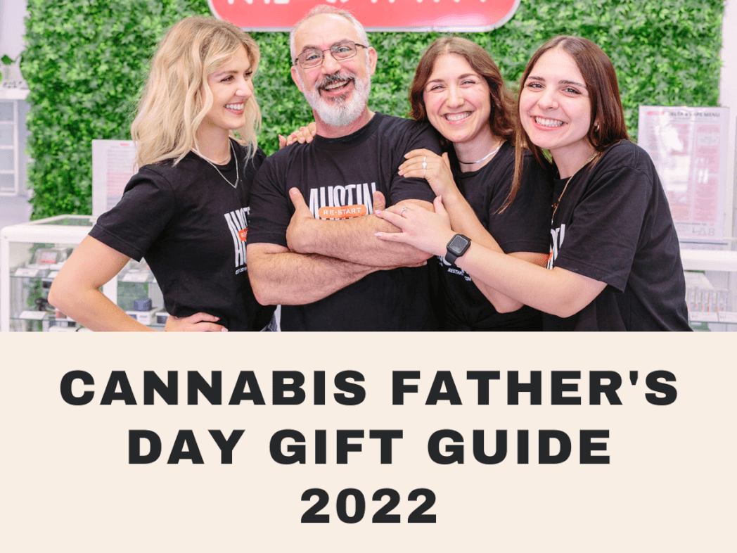 BEST BEST FATHERS DAY GIFT 2022 CANNABIS