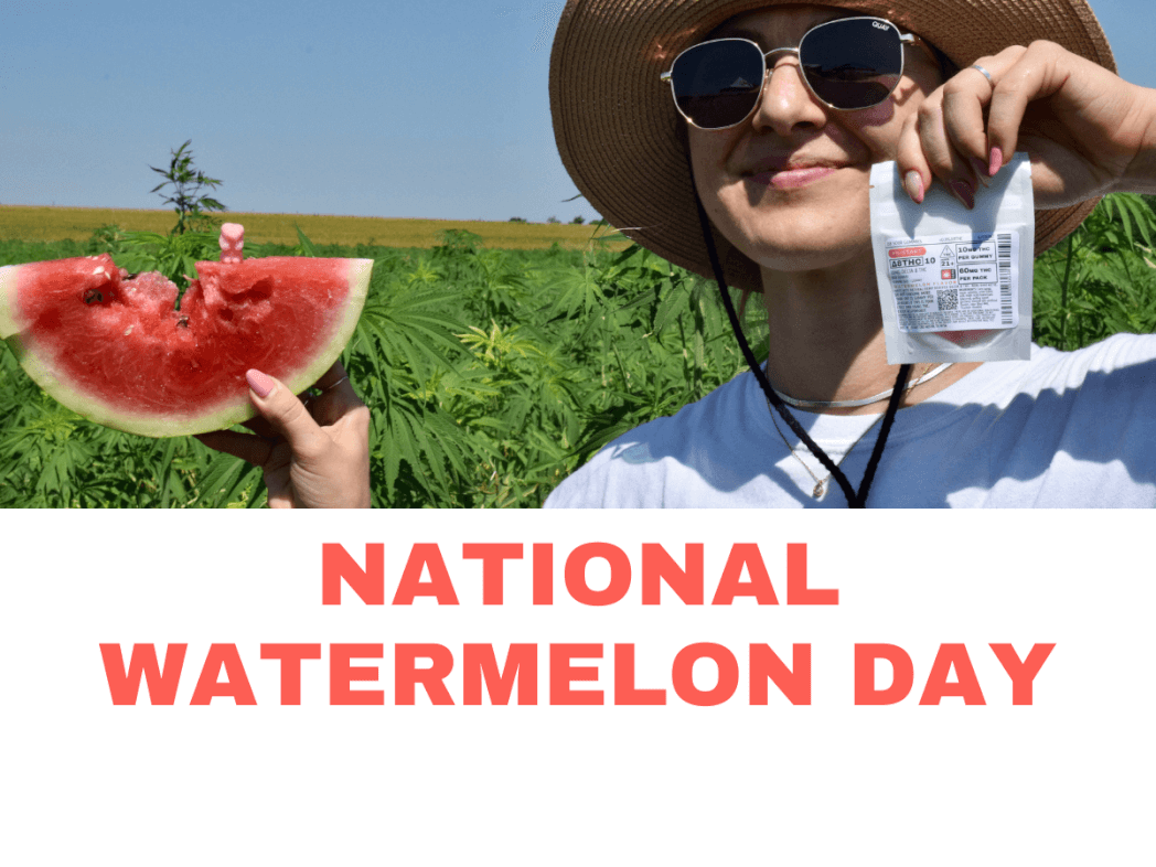 NATIONAL WATERMELON DAY 2022