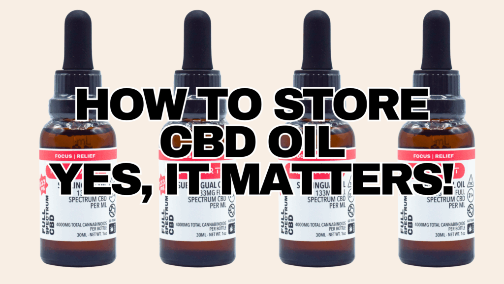 How to Store CBD Oils Properly for Maximum Potency and Shelf Life RESTART CBD AND THC