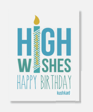 Kush Kards - High Wishes Birthday Card