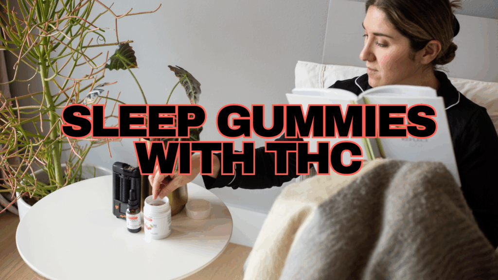Sleep Gummies with THC Benefits, Effects & Best Products 2025_restart cbd thc