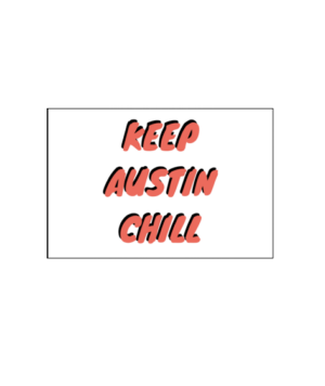 RESTART Post Card - Keep Austin Chlll